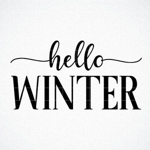 HELLO WINTER SVG, Zitat svg, Winter Sprüche, Weihnachtssvg, Winter-Svg-Designs, Winter Schnittdateien, Cricut Cut Dateien, Silhouette