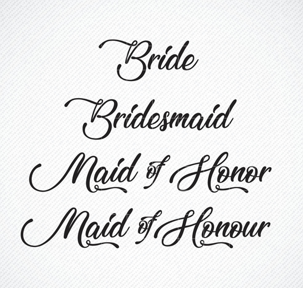 Download Bride Svg Bridesmaid Svg Maid Of Honor Svg Wedding Svg Cut Etsy