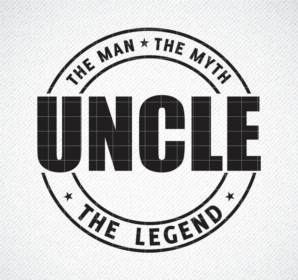 The Man the Myth the Legend Uncle SVG Fathers Day Svg Uncle | Etsy UK