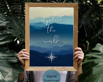 Explore the World Wall Art: Mountain Landscape Print (Digital Download)