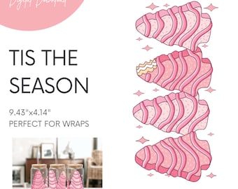 Tis the Season Christmas Cakes PNG SVG: 16oz Libbey Wrap (Digital Download)