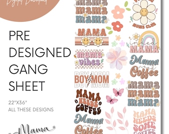 Mama Gang Sheet: Pre Designed Digital Download (22"x36")