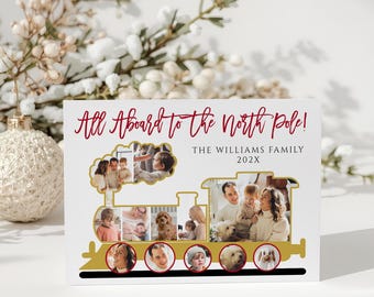 May include: A white holiday card with a red script that reads "All Aboard to the North Pole!" and "THE WILLIAMS FAMILY 202X". The card features a gold train design with family photos.