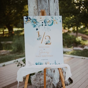 Half boy birthday welcome sign printable, 6 month birthday blue floral party poster,  boy 1/2 birthday welcome sign, halfway to one - C211