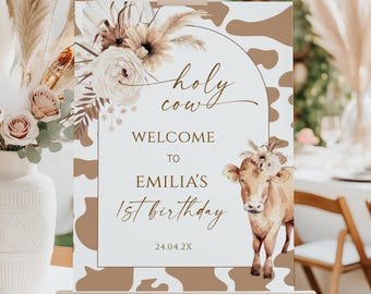 Holy cow 1st birthday welcome baner editable, girl highland cow first birthday welcome poster, farm 1st birthday welcome sign decor - C288