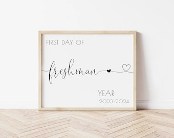First day of freshman year chalkboard sign, first day of freshman photo prop sign, printable first day of freshman year high school sign