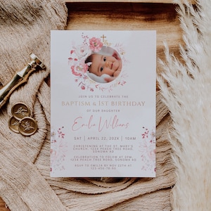 Floral girl baptism and 1st birthday invitation printable, baptism and 1st birthday invitation with photo, baptism 1st birthday invite -C163