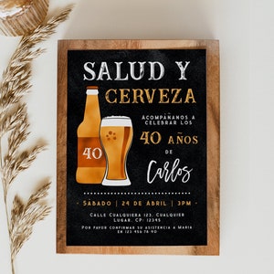 Salud y cerveza invitación de cumpleaños para un hombre adulto en español, beer 40th birthday adult invitation for a man printable - C356