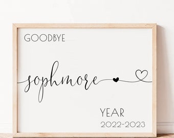 Goodbye of sophmore year sign, end of school sign, last day of high school sign, printable last day sign, last day of school chalkboard sign