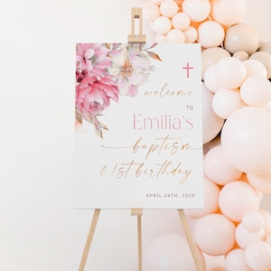 Editable blush pink baptism & 1st birthday welcome sign, watercolor peonies baptism 1st birthday religious welcome poster decor girl - C332