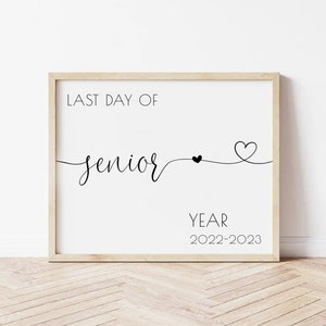 Last day of school chalkboard sign, printable last day of school sign, goodbye senior year, last day of senior, school photo prop