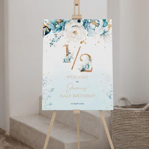 It's my half birthday welcome sign printable, 6 month birthday party, blue halfway to one birthday party poster, 1/2 birthday poster - C210