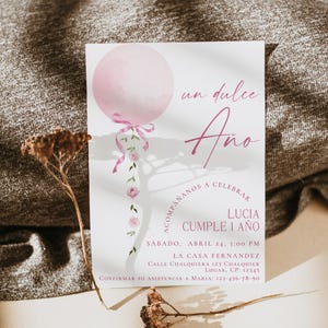 Un dulce año cumple invitación, coquette balloon birthday invitation in spanish printable, floral pink ribbon spanish birthday invite - C708