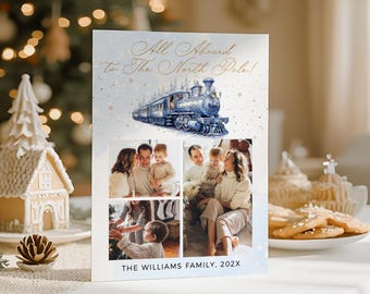 May include: A Christmas card with a watercolor illustration of a blue train and the text "All Aboard to The North Pole!". The card includes family photos and the text "THE WILLIAMS FAMILY, 202X".