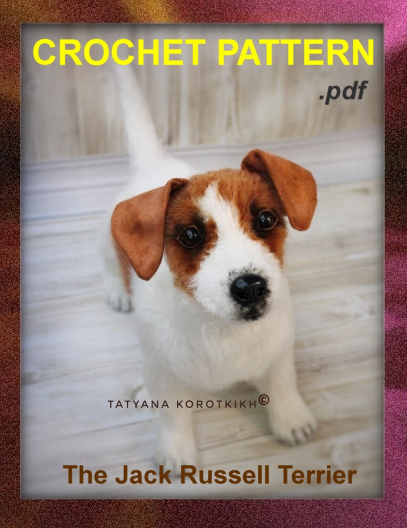 The Jack Russell Terrier Crochet Pattern Etsy