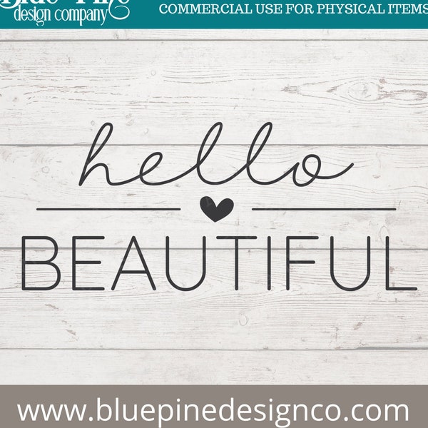 hello beautiful svg, hello gorgeous svg, beautiful svg, womens shirt svg, cricut cut files, svg, png, dxf, eps