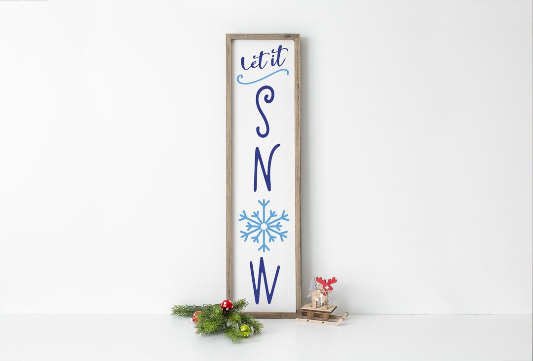 Porch Sign Svg Let It Snow Svg Let It Snow Sign Svg - Etsy