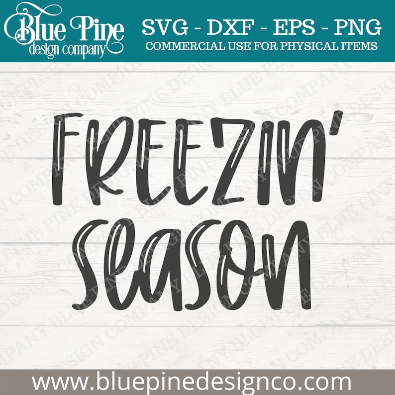 Freezin Season Svg Literally Freezing Svg Winter Svg Png - Etsy