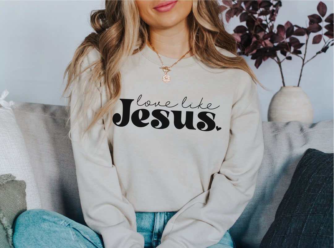 Love Like Jesus Svg, Jesus Svg, Christian Svg, Faith Svg, Love Svg ...