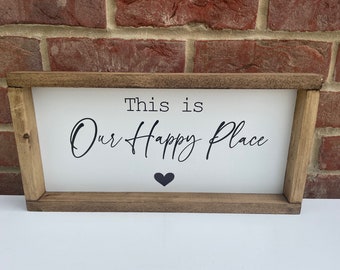 Rustic Framed 'Our Happy Place' Sign - Home Decor Gift