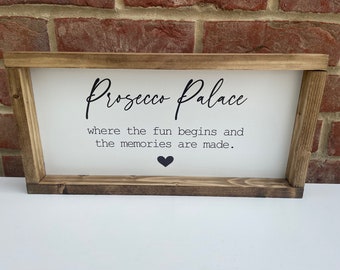 Rustic Framed Sign, Prosecco Palace Sign, Home Decor Sign, New Home Gift, Home Bar Sign