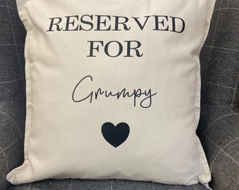 Reserved for Grumpy Cushion: Funny Pillow (Includes Inner)