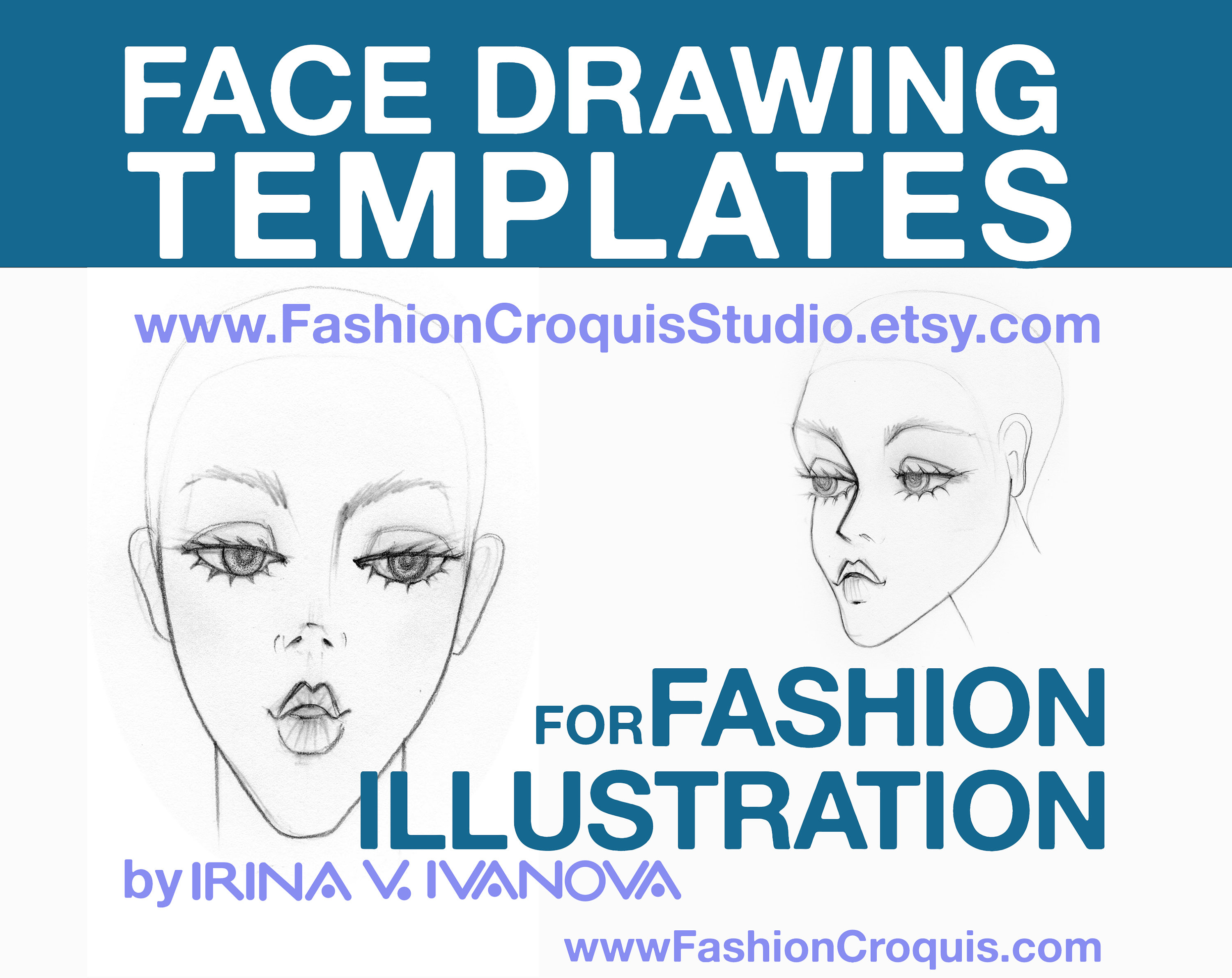 Fashion Illustration Downloadable Printable Croquis: Face and Head Drawing  Templates. PDF File Format With JPG Files. Standard Style. 