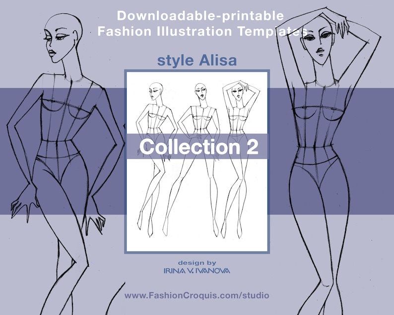 Pu&ograve; includere: Un set di tre modelli di illustrazione di moda per disegnare figure di moda. I modelli sono in bianco e nero e mostrano diverse pose. Il testo sull'immagine dice "Downloadable-printable Fashion Illustration Template style Alisa Collection 2 design by IRINA V. IVANOVA www.FashionCroquis.com/studio"