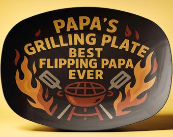 Grilling Plate for father&#39;s day BBQ plate Best Flipping Papa gift for father&#39;s day grill serving tray grill gift for dad