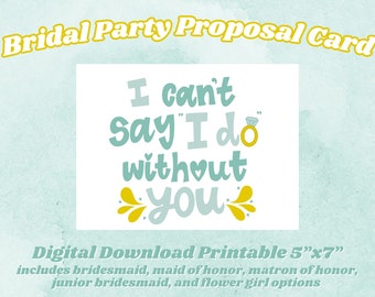 Proposal Card for Bridesmaid, Maid of Honor, Matron of Honor, Flower Girl | 5”x7” Printable Card | Digital Download | Wedding | Bridal Party