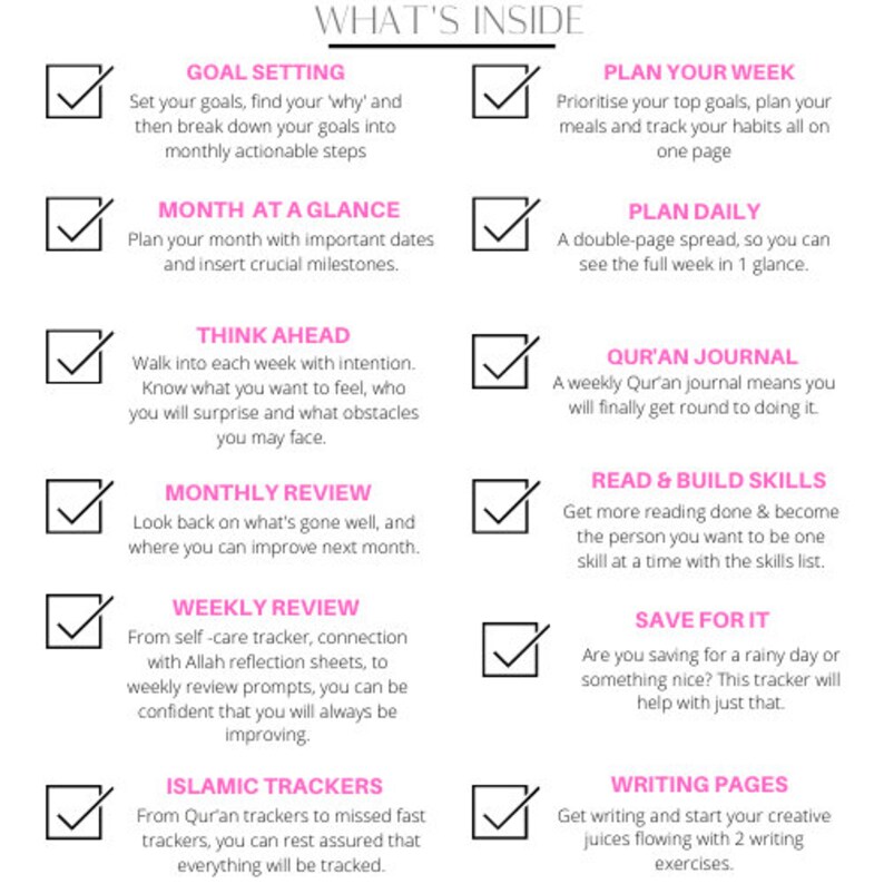 May include: A checklist with pink checkmarks and white text on a white background. The checklist includes items like goal setting, plan your week, month at a glance, plan daily, think ahead, monthly review, weekly review, Islamic trackers, Qur'an journal, read & build skills, save for it, and writing pages.