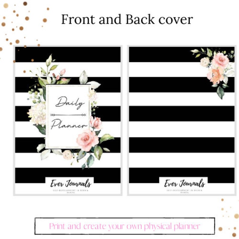 May include: Black and white striped planner cover with a floral design and the text "Daily Planner" and "Ever Journals".