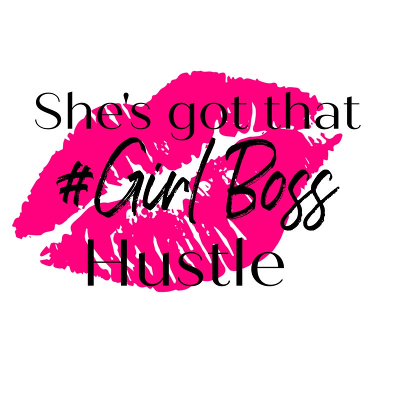Download GIRL BOSS HUSTLE svg png pdf Jpeg Girl Power Lady Boss | Etsy