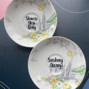 Shante You Stay Sashay Away.Set of 2 Decorative Saucers. RuPaul&#39;s Drag Race Wall Decor. Gay Gift. Drag Queen. LGBTQ.  Hangers included