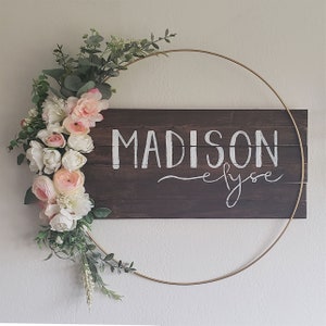 Baby Gift Flower Wreath Gold Hoop and Wood Sign with Hand Painted Custom Letters Cursive Name Nursery Wall Hanging