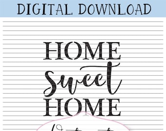 May include: Black and white digital download stencil design featuring the text "Home Sweet Home" with the words "Westcoast Stencils" in a pink oval below.