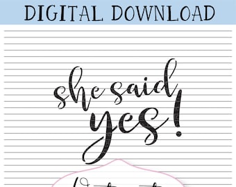 She Said Yes Stencil Cookie Stencil DIGITAAL bestand SVG PNG digitale stencil downloaden voor Cricut Silhouette Laser Cutter