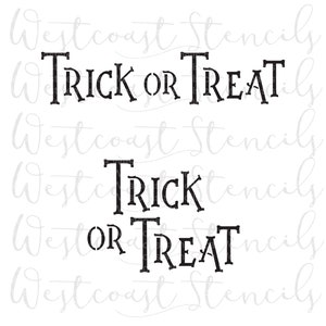 Trick or Treat Stencil Halloween Cookie Stencil DIGITAL File SVG PNG Digital Stencil Download for Cricut Silhouette Laser Cutter