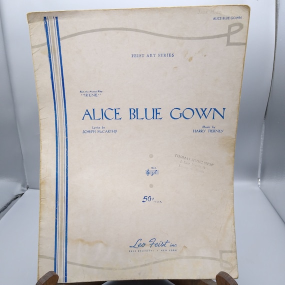 THE GIRL IN THE ALICE BLUE GOWN by ROSS PARKER: (1938) Sheet Music |  Bishops Green Books