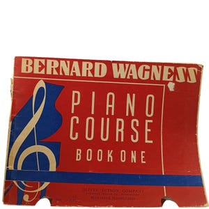 Bernard Wagness Piano Course Book One Vintage Music Instruction
