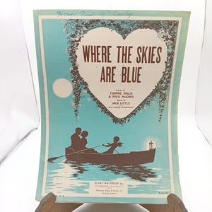 Vintage 1930s Sheet Music &quot;Where the Skies Are Blue&quot; with Cover Art