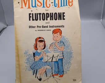 Vintage Sheet Music, Music Time for Flutophone by Frederick Earle, 1961 Song Book