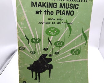 Vintage John Schaum Making Music at the Piano Book 2 Journey to Melodyland 1962, Practice Instruction Songbook, Ephemera Collectible