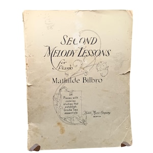 Vintage 1920s Second Melody Lessons For Piano By Mathilde Bilbro Sheet Music Book