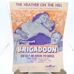 Brigadoon Vintage Heather on the Hill 1954 CinemaScope Sheet Music by MGM Featuring Gene Kelly & Cyd Charisse