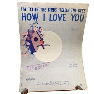 Vintage 1920s Sheet Music &quot;Im Tellin The Birds - Tellin The Bees How I Love You&quot; By Irving Berlin