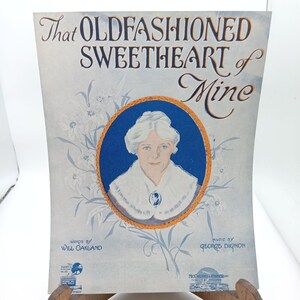 Vintage Sheet Music 1910s &quot;That Old Fashioned Sweetheart Of Mine&quot; by Will Oakland & George Dignon
