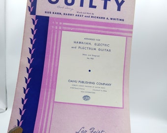 Vintage Sheet Music, Guilty by Gus Kahn Harry Akst and Richard Whiting for Hawaiian Electric and Plectrum Guitar, Feist 1946