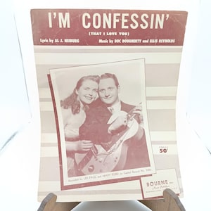 Vintage 1940s Sheet Music &quot;Im Confessin&quot; By AL J. Neiburg Bourne Inc.