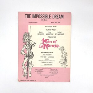 Vintage Sheet Music, The Impossible Dream The Quest 1965, Man of La Mancha Musical Play by Wasserman, Joe Darion Mitch Leigh Don Quixote